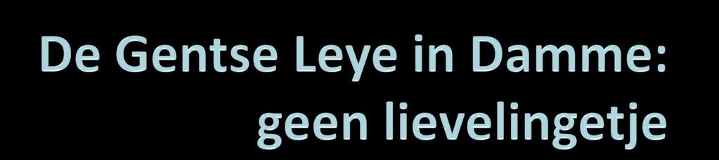 1. Onteigening: Lievebermen van 80 m breed; over 6 km lang 2.