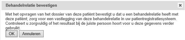 2. Hierna bevestigt u uw behandelrelatie met de geselecteerde patiënt. 3. De XDS omgeving wordt nu bevraagd en alle documenten worden opgehaald.