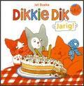 Thema: gezin, dansen Dikkie Dik : jarig! / Jet Boeke Dikkie Dik kan niet slapen omdat hij de volgende dag jarig is.