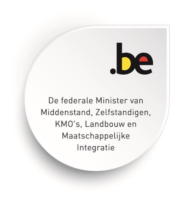 Willy BORSUS Minister van Middenstand, Zelfstandigen, KMO s, Landbouw en Maatschappelijke Integratie Contact: Pauline Bievez 0477/38.45.01 pauline.bievez@borsus.fgov.