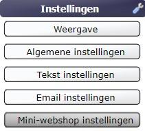 Mini Webshop instellingen In de navigatiebalk van DC Online kiest u voor instellingen en vervolgens Mini-Webshop instellingen.