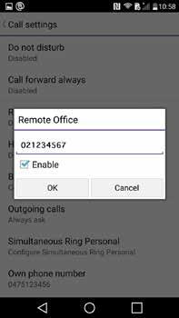 2.4. Remote office - werktelefoon Als u deze functie activeert, kunt u gelijk welk telefoonnummer opgeven als uw tijdelijke werktelefoon waarop u de Call Connect-oproepen wilt ontvangen.