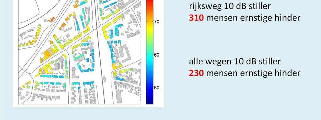 aanleggen bijvoorbeeld) dan zou het aantal mensen met ernstige geluidhinder afnemenvan 340