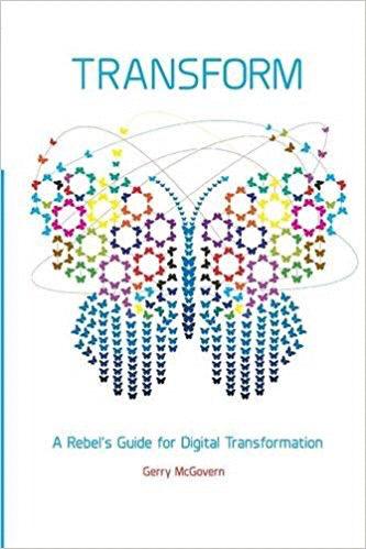 TRANSFORM A Rebel s Guide to Digital Transformation