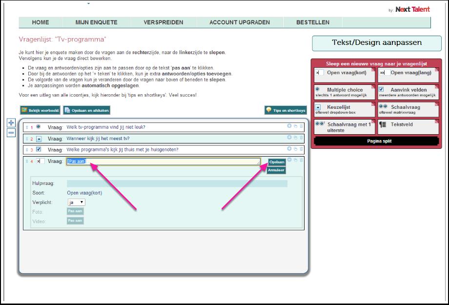 Een open vraag toevoegen (kort of lang) Bij een open vraag mogen de deelnemers aan de enquête zelf een antwoord typen.