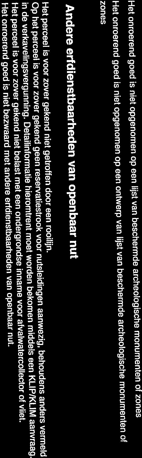 Dit formulier heeft louter een informatieve waarde. Het stadsbestuur is niet verantwoordelijk voor de juistheid en vastgoedinformatie@ mechelen.be. men werken wil uitvoeren of het perceel wil verkavelen moeten de nodige vergunningen steeds worden aangevraagd.