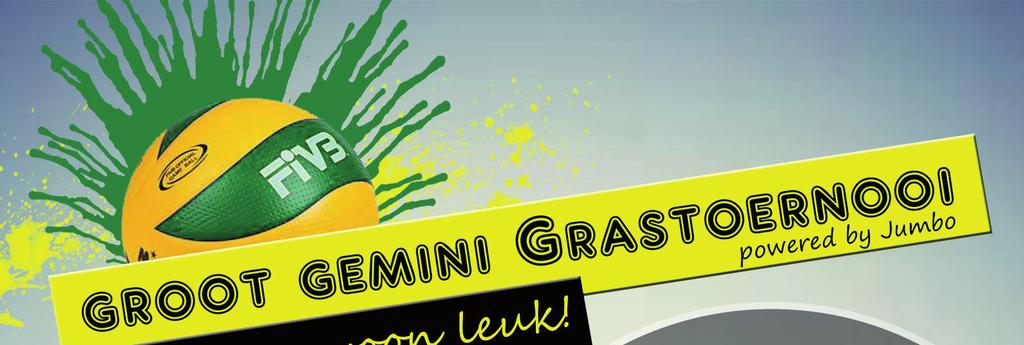 3e editie van het Groot Gemini Grastoernooi Met frisse moed en voor een enkeling frisse tegenzin werd op 21 februari 2017 het startschot gegeven voor de voorbereidingen van alweer de 3e editie van