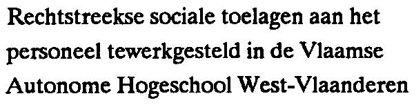 xvi 741/112-1 Rechtstreekse sciale telagen aan het persneel tewerkgesteld in de Vlaamse Autnme Hgeschl 634.57 1.. 56.