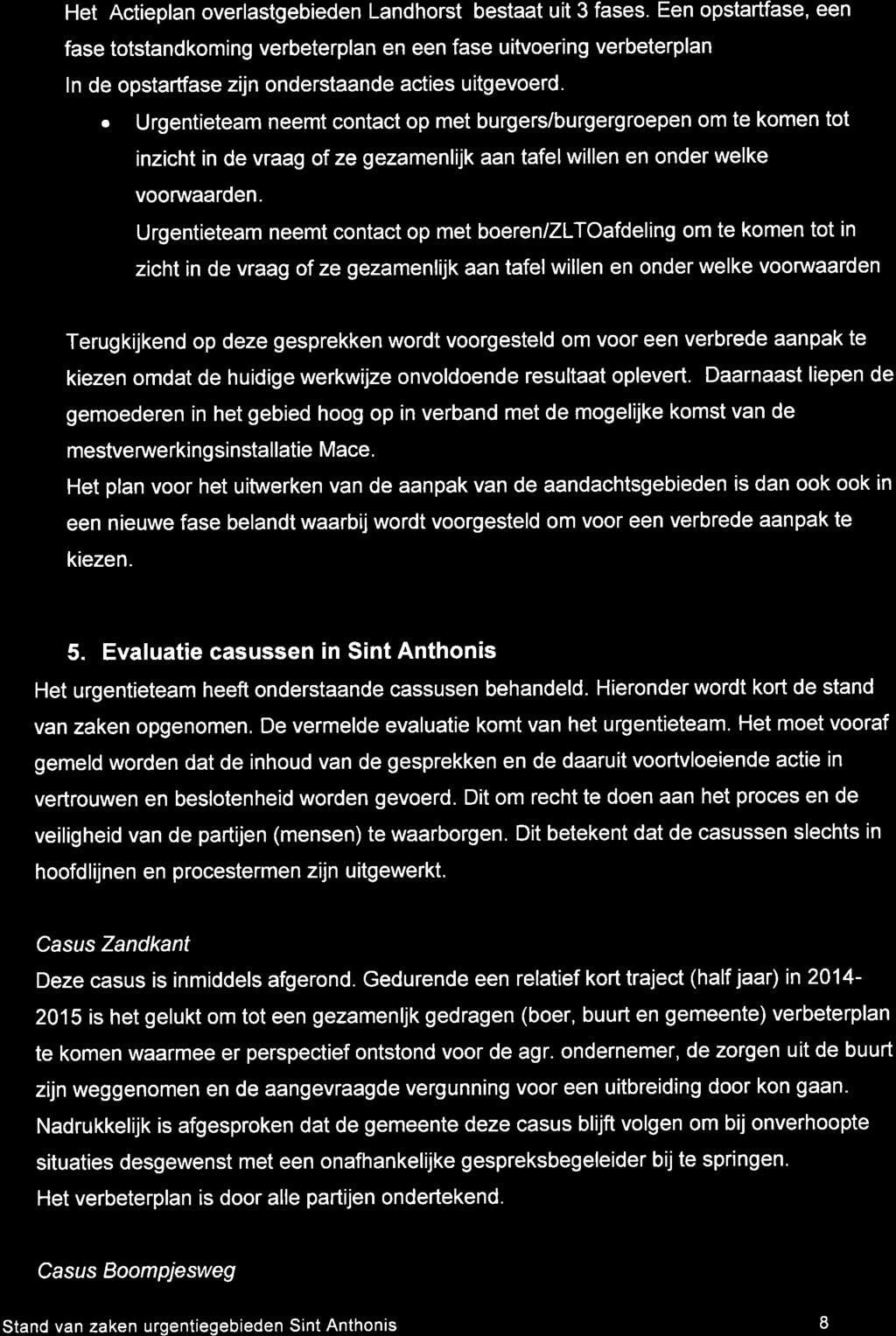 Het Actieplan overlastgebieden Landhorst bestaat uit 3 fases.