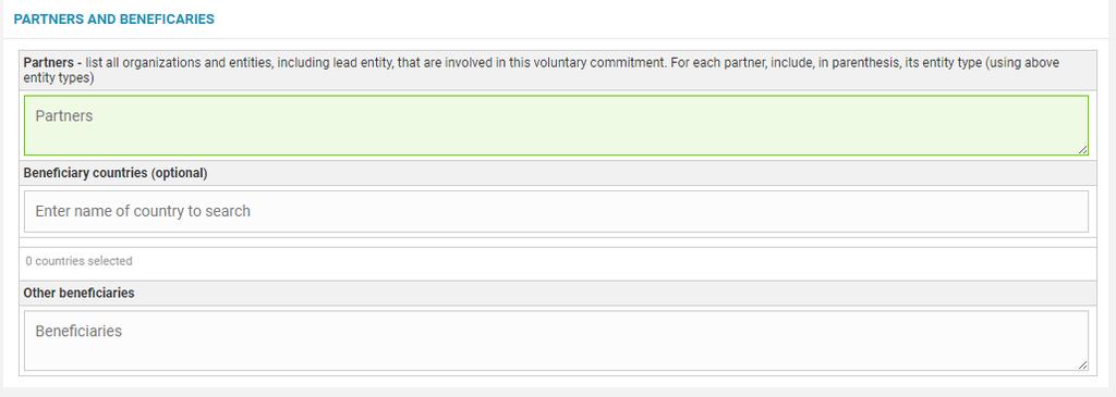 3) Partners and beneficiaries/partners en begunstigden In dit onderdeel kan je alle partnerorganisaties invullen en ook de personen/organisaties die eventueel vruchten kunnen plukken van jullie