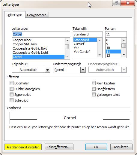 dat doe je in dit geval. Je ziet het volgende dialoogvenster: In dit dialoogvenster kun je verschillende lettertype eigenschappen instellen, zoals je vermoedelijk wel eens gedaan hebt.