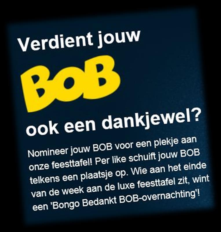 Deelnemers kunnen er hun favoriete BOB nomineren en originele Bedankt BOB-boodschappen posten.