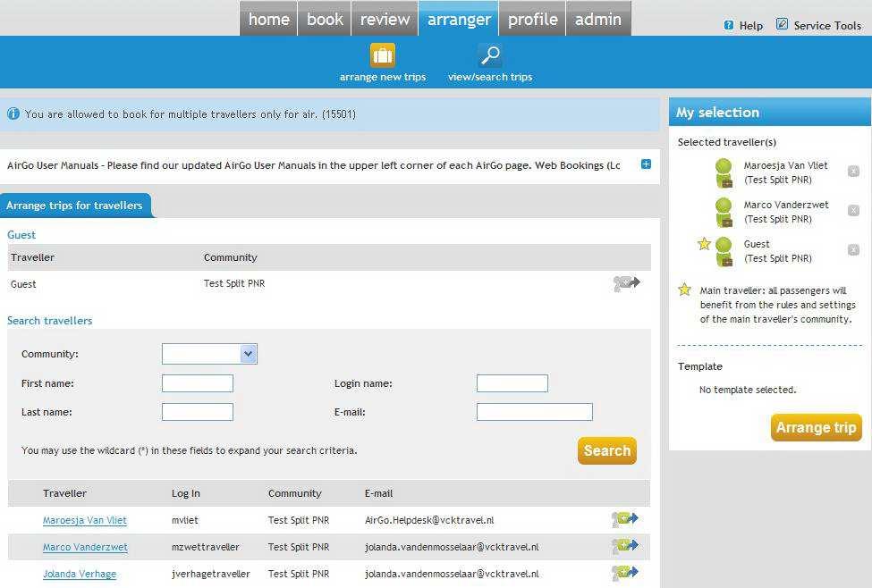 Boeken voor meerdere reizigers tegelijk Wilt u een boeking maken voor meerdere samenreizende reizigers tegelijk, voer dan de voor- of achternaam van de te selecteren reiziger in bij first name of