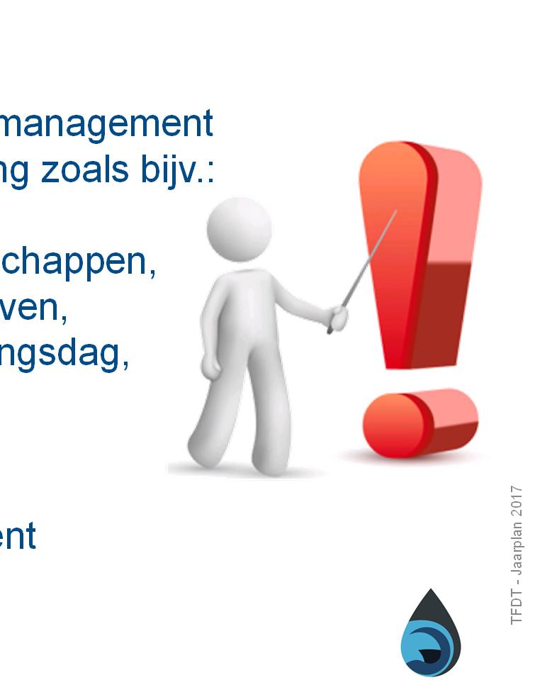 Issues op onze agenda o Prioritering HWBP 2018 en verder o Agenderen stagnatie van voortgang HWBP o Evaluatie Samenwerkingsovereenkomst o Ruchtbaarheid geven aan Community of Practice flood risk