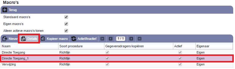 herhaald is (zie figuur 17). Figuur 17: Details opvragen van macro. 4.