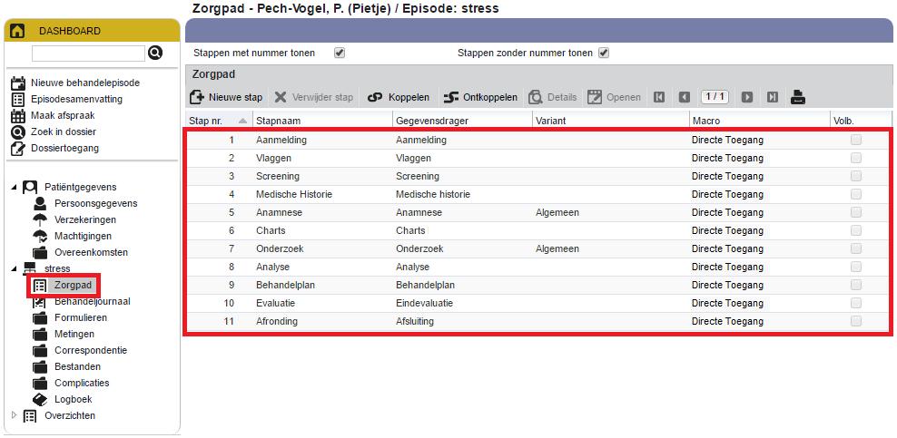 1 Macro s in het Zorgpad Macro s vindt u in het patiëntdossier in het Zorgpad (Patiëntdossier Behandelepisode Zorgpad).