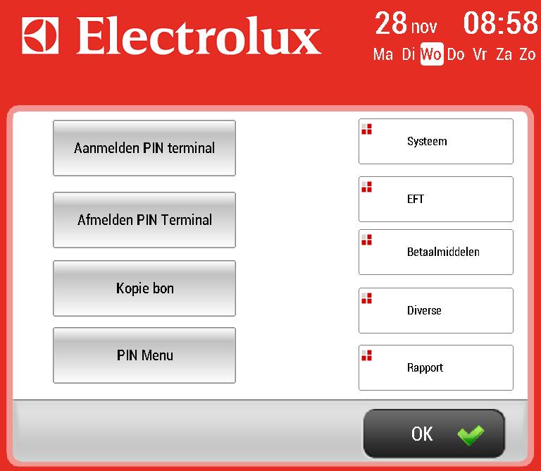 EFT (PIN terminal menu) Aanmelden PIN terminal: De terminal aanmelden bij de acquirer. Afmelden PIN terminal: De terminal afmelden bij de acquirer. Copybon: Print een kopie van de laatste bon uit.