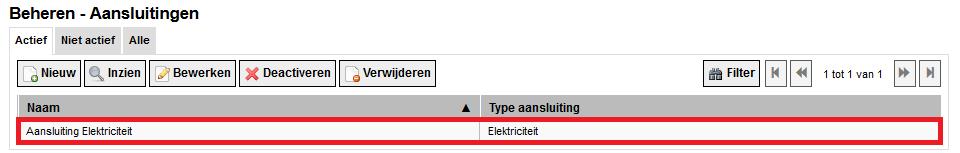 - Selecteer het type aansluiting. Aansluitingen van het type Elektriciteit kunnen alleen geselecteerd worden bij inboekingen elektriciteit.