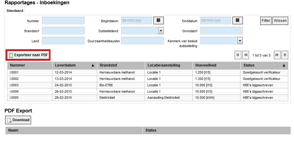 7 Rapportages Inboekingen Het is mogelijk om een rapportage te downloaden van uw inboekingen. Hiervoor dient de rekening een inboekfunctionaliteit te hebben en dienen er inboekingen gedaan te zijn.