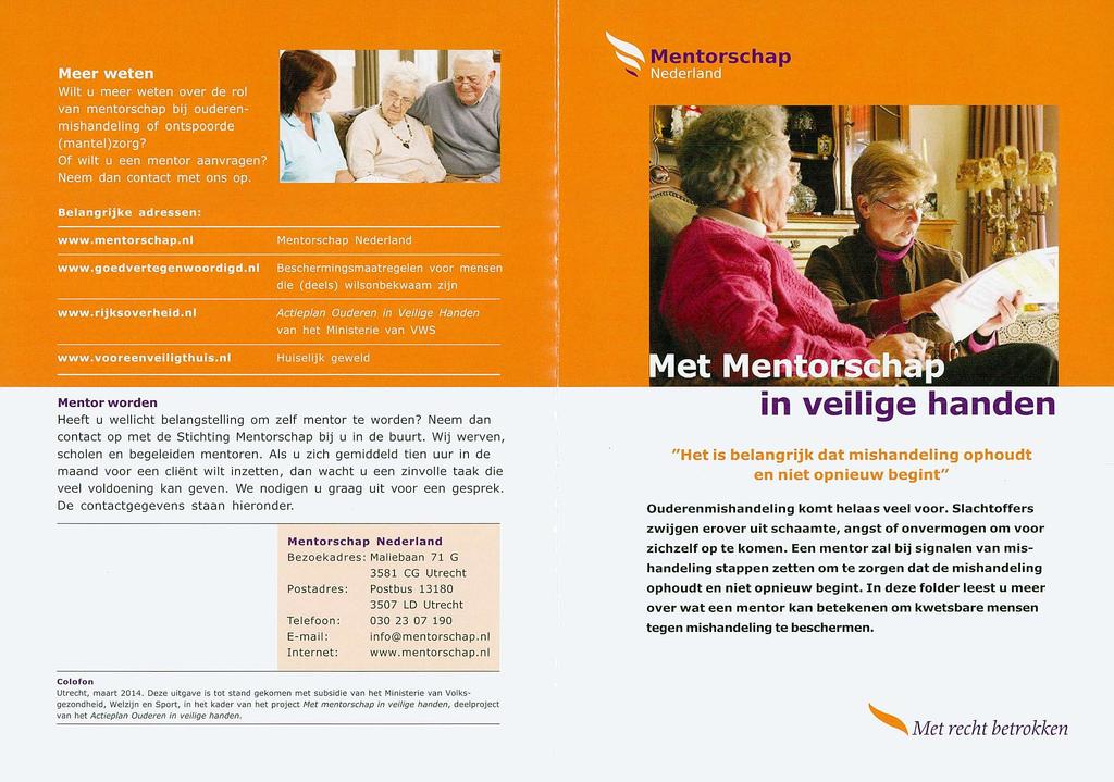Scan nummer 1 van 1 - Scanpagina 11 van 12 Heeft u wellicht belangstelling om zelf mentor te worden? Neem dan contact op met de Stichting Mentorschap bij u in de buurt.