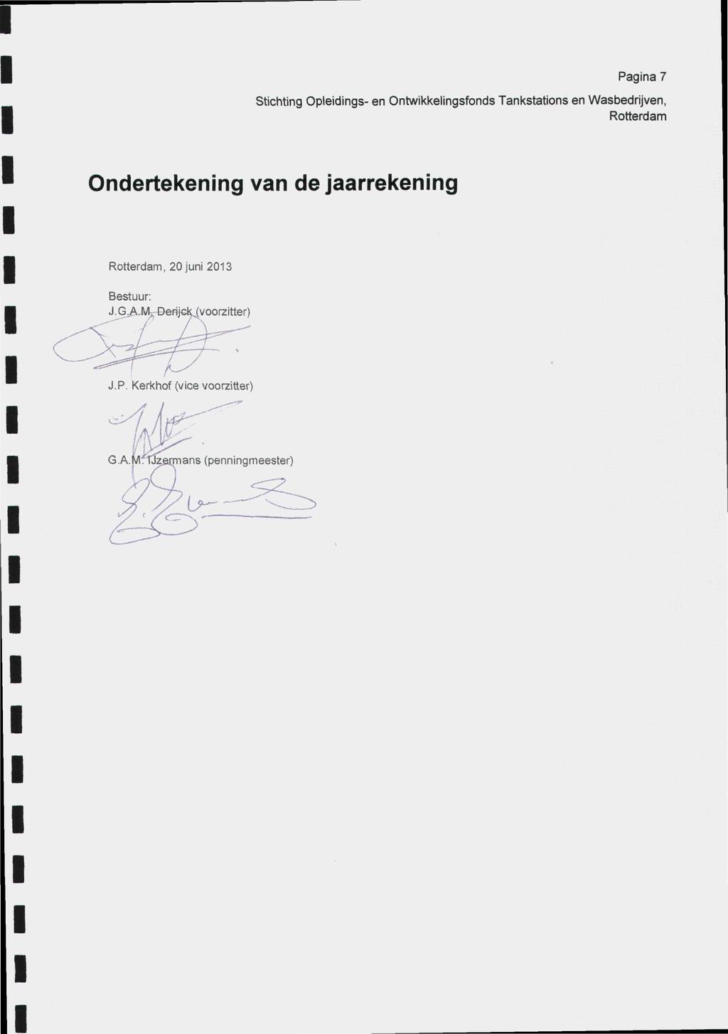 Pagina 7 Ondertekening van de jaarrekening, 20 juni 2013