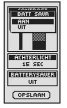 Markeer en selecteer BATTERYSAVER om de gebruiksduur van de batterij te verlengen. Het menu BATT SAVR wordt weergegeven. Markeer en selecteer UIT of AAN. 4.