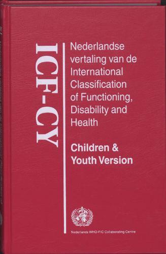 ICF- CY als gemeenschappelijke taal International classification of functioning children & youth version= biopsycho- sociaal model Zicht krijgen