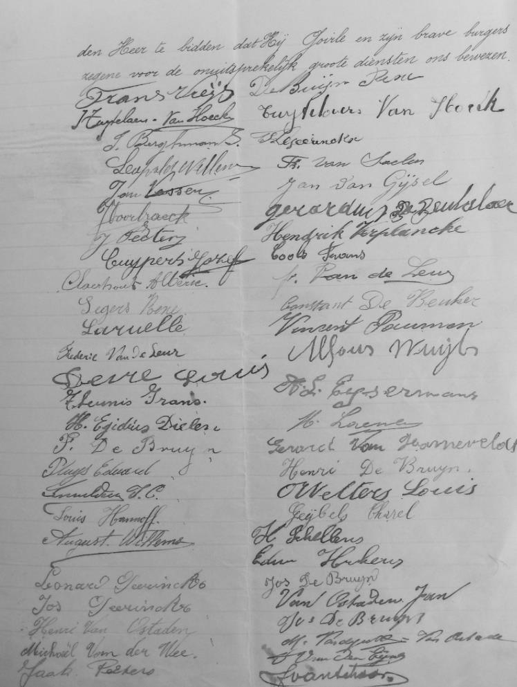 De brief was getekend door Frans Vreys en 137 gezinshoofden en alleenlopende personen. 24) De Belgen hebben hun dankbaarheid ook op een andere manier getoond. Toen in 1917-1918 de N.V. Textielfabrieken H.