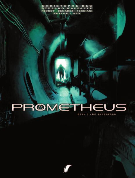 Prometheus 5 De Sarcofaag Adviesprijs: 8,95 euro isbn: