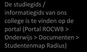 Wijzigingen in de OER Als zich belangrijke wijzigingen in de OER voordoen, word je daar met behulp van een addendum/wijzigingsblad van op de hoogte gesteld.