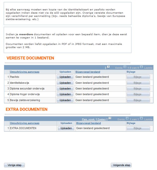 STAP 6: CHECKLIST DOCUMENTEN Deze pagina bevat een overzicht van al de vereiste documenten. Deze documenten dien je te uploaden in PDF- of JPEG-formaat.