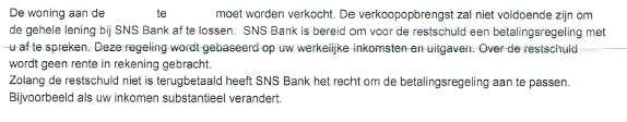 5 Bij brief van 29 december 2015 heeft de Bank het telefoongesprek tussen haar en Consument bevestigd. De inhoud van de brief luidt voor zover relevant als volgt: [ ] 2.