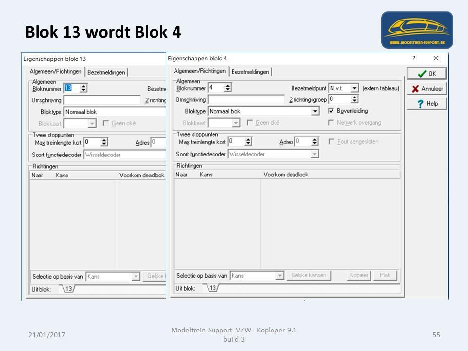 In dit scherm veranderen we het bloknummer 13 in bloknummer 4 en drukken op OK om dit op te slaan. We gaan nu de verbinding leggen van blok naar blok.