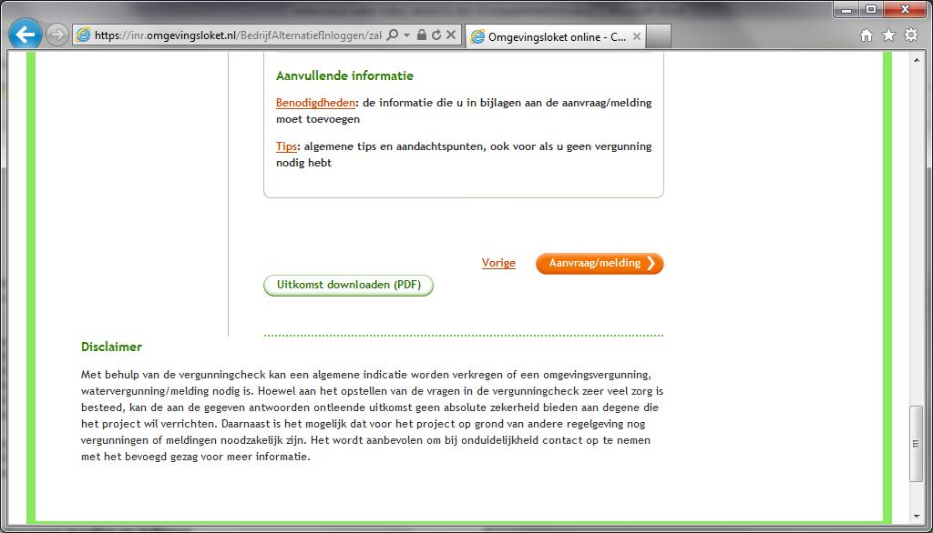 Na het doen van de vergunningcheck weet Piet dat hij voor het installeren en in gebruik nemen van het bodemenergiesysteem de volgende juridische verplichtingen heeft: 1.