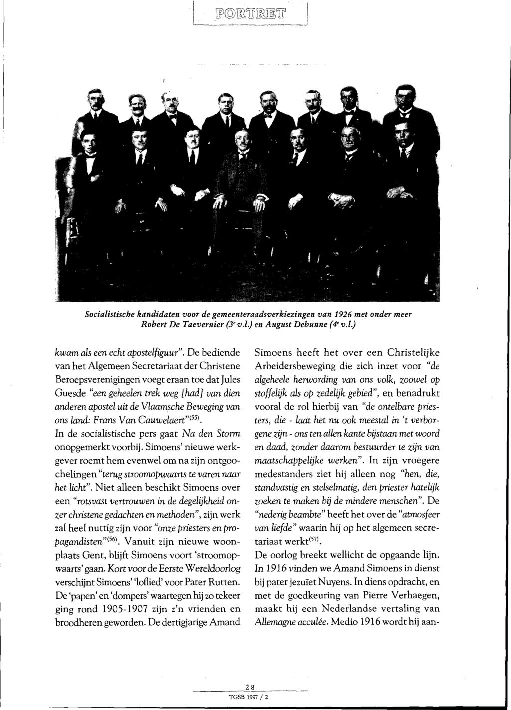 wmmirmsw Socialistische kandidaten voor de gemeenteraadsverkiezingen van 1926 met onder meer Robert De Taevernier (3' v.l.) en August Debunne (4' v.l.) ons land: Frans Van Cauwelaert" m.