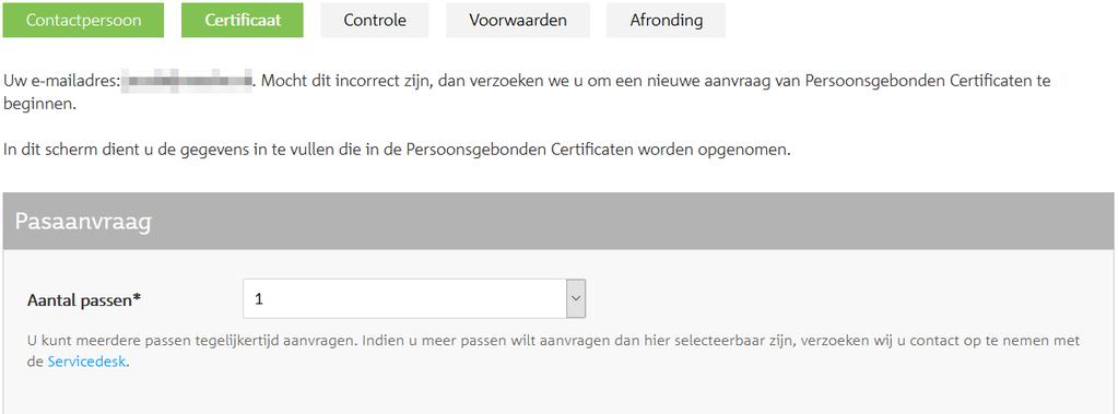 en verschijnt de volgende toelichting: Vul de Achternaam en de Geboortedatum in van de Contactpersoon die de aanvraag Persoonsgebonden Certificaten doet zoals is opgenomen op het ID bewijs.