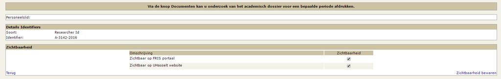 Hoe research identifiers toevoegen in uw Academisch dossier? Log in op uw Academisch dossier met uw UHasselt user-id en paswoord.