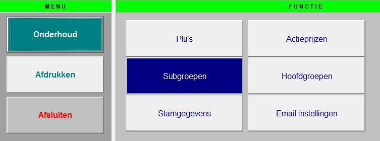 C. Subgroepen Hier kunnen de Subgroepen aangemaakt en verwijderd worden ten behoeve van het PLU scherm: De Subgroep