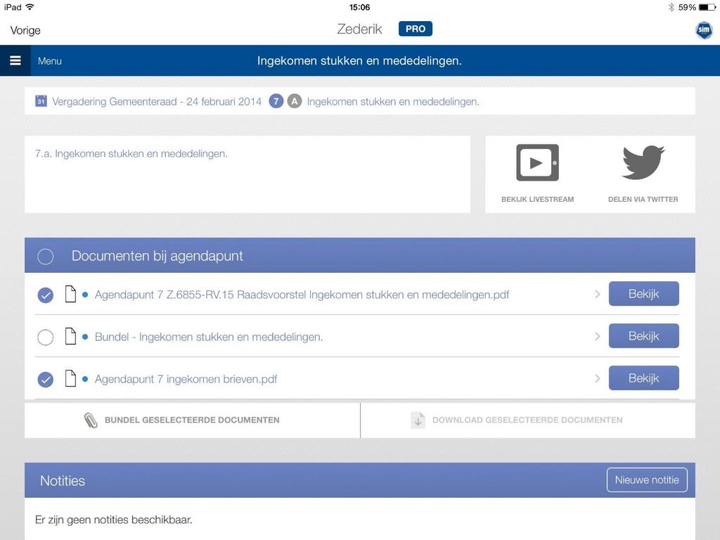 4.4. Documenten bij agendapunten Door op de button Download te tikken, wordt het document opgehaald en is het te bekijken binnen de app. De button Download is dan veranderd in Bekijk.