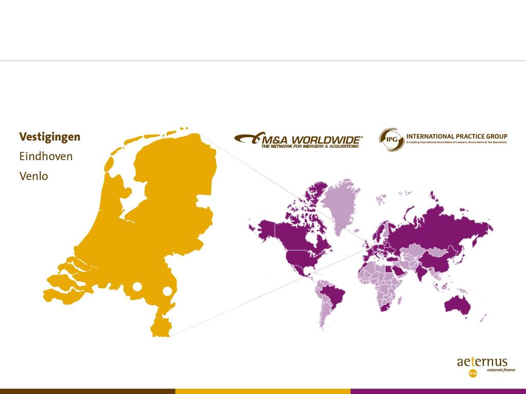 2. Werkgebieden en internationale netwerken Aeternus heeft lokale kennis en is een relevante partij in haar netwerken