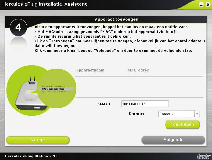 - Stap 4: voer het MAC-adres in van de tweede stopcontactadapter in uw netwerk en selecteer de kamer waarin deze adapter is geplaatst.