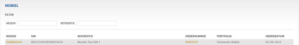 Afbeelding 3: Mobiel overzicht in klantkaart/account Als u op een mobiel nummer (in de kolom MSISDN) klikt dan komt