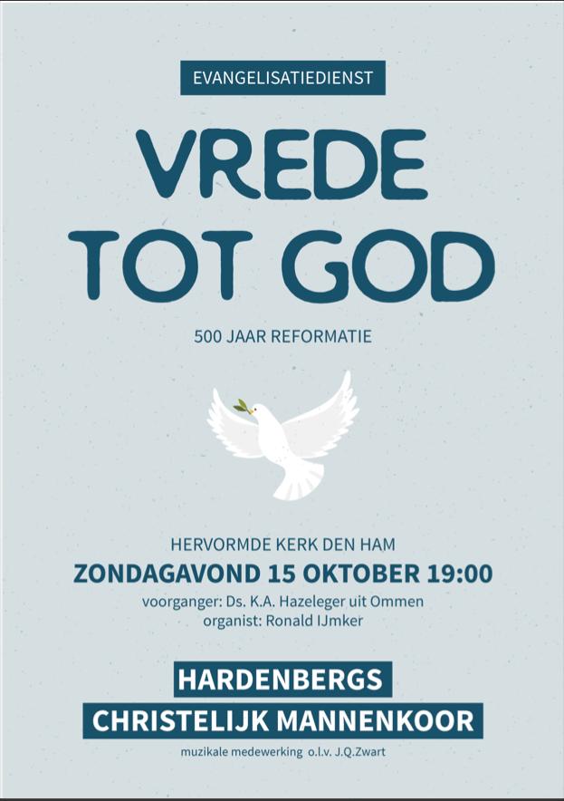 LITURGIE Voor de evangelisatiedienst, op zondag 15 oktober 2017, in de Hervormde Kerk te Den Ham, aanvang 19.00 uur.
