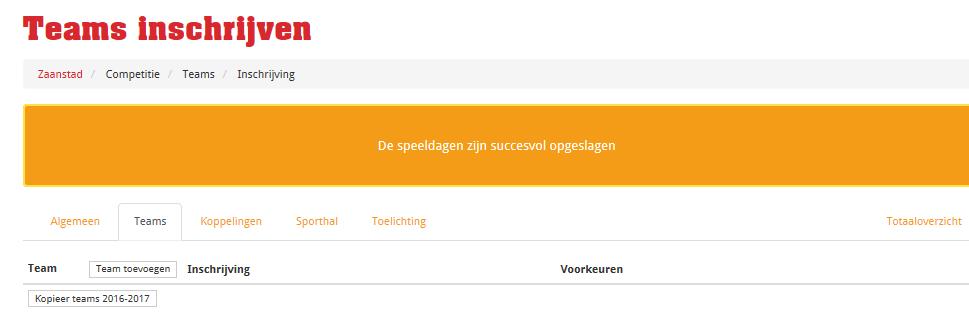 Let op! Je bent alleen bij het tabblad teams de teams in te schrijven.