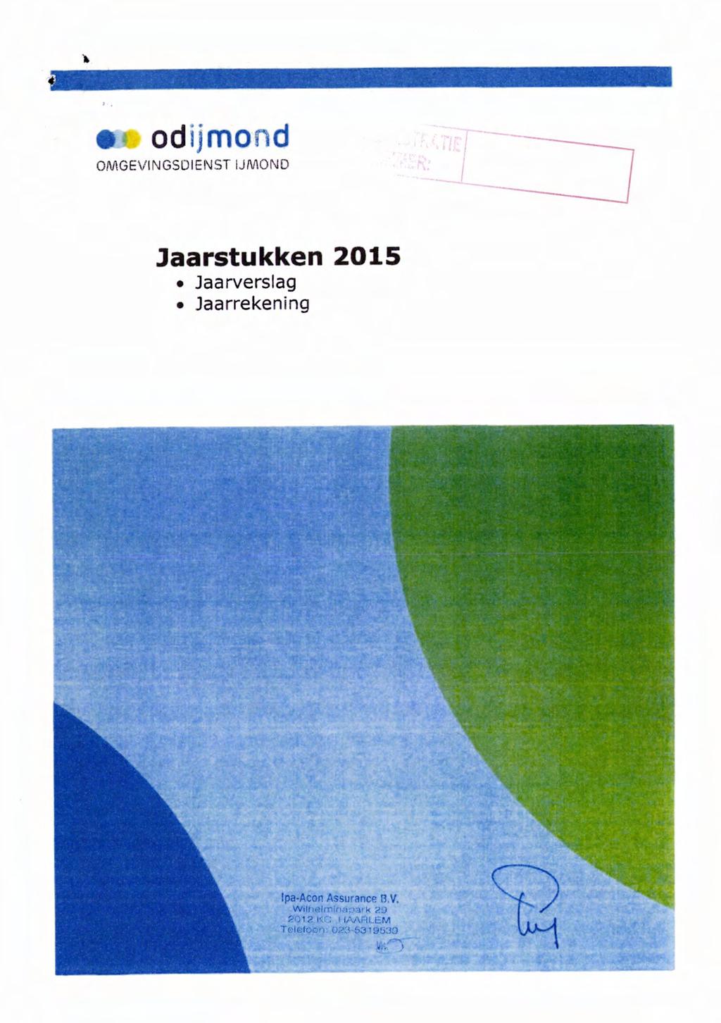 odijmond Jaarstukken 2015 Jaarverslag