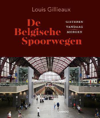 Een nieuwe publicatie De Belgische Spoorwegen - gisteren - vandaag - morgen Het is een ongewoon boek dat Louis Gillieaux ons vandaag voorstelt. Hij is een voormalig woordvoerder van de NMBS.