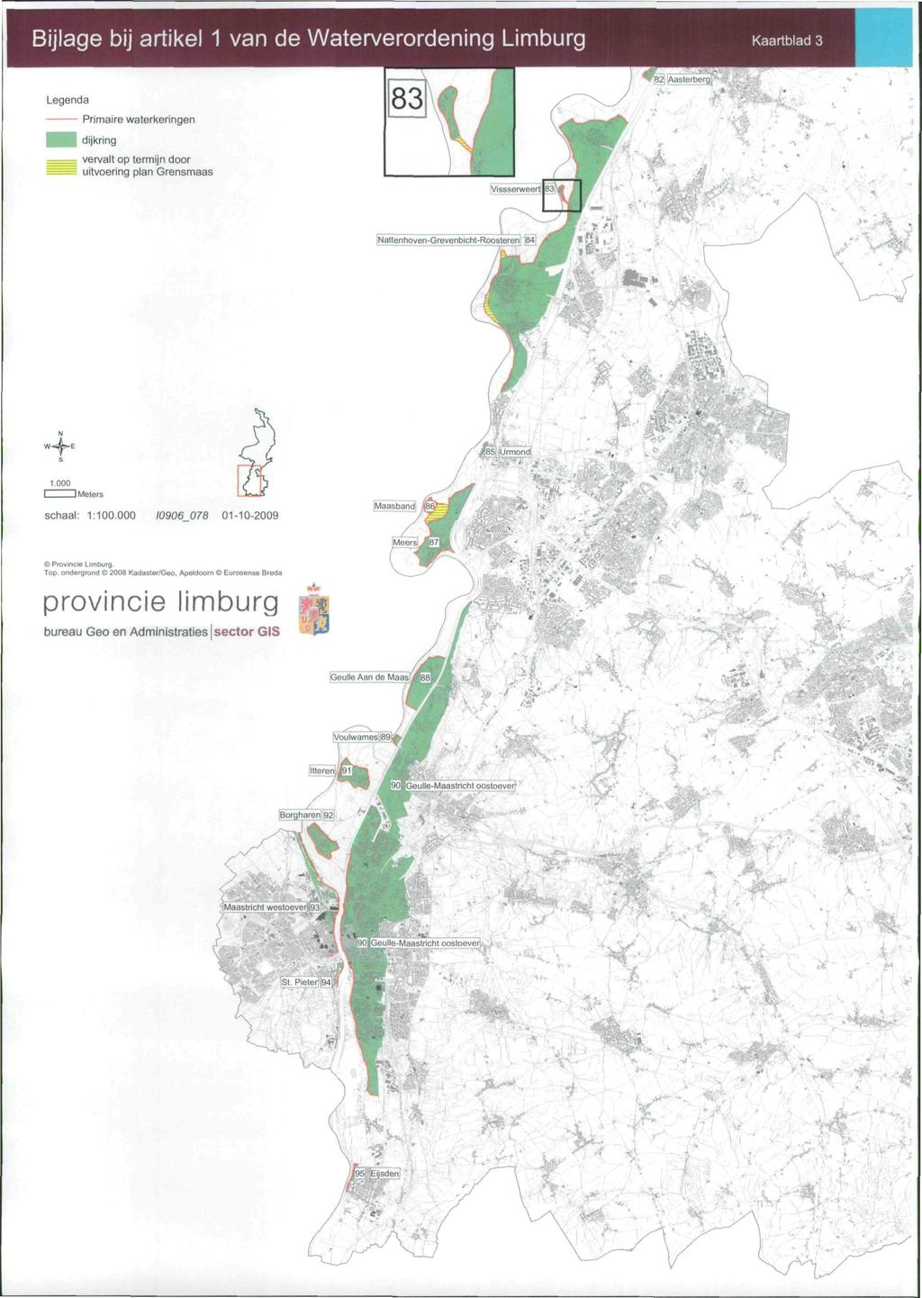Bijlage bij artikel 1 van de Waterverordening Limburg Kaartblad 3 - Primaire waterkeringen vervalt op termijn door uitvoering plan Grensmaas, 83 f ~!