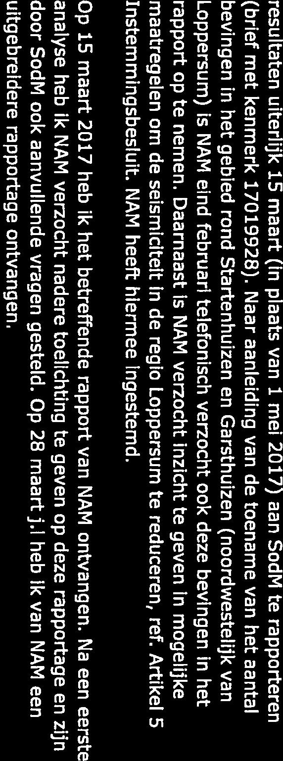 resultaten uiterlijk 15 maart (In plaats van 1 mei 2017) aan SodM te rapporteren (brief met kenmerk 17019928).