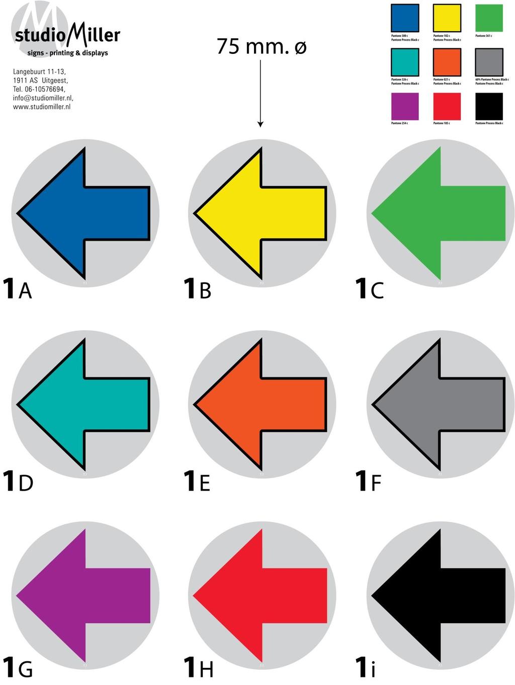 Pijlstickers Ø 75 mm, met de standaard routekleuren: - Primair te kiezen voor: rood, blauw, geel - Secundair te kiezen voor: paars, groen, oranje - Alleen indien nodig kiezen voor: turquoise, zwart -