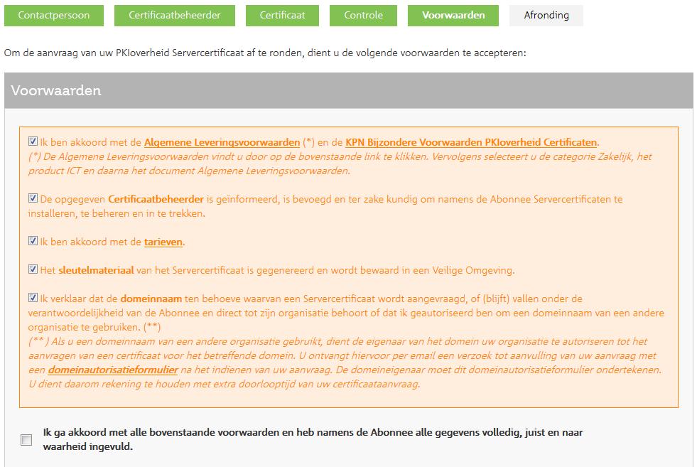 Bij EV SSL servercertificaten wordt in dit scherm bij Gegevens voor servercertificaat het OIN nummer niet getoond aangezien bij EV SSL servercertificaten het KvK nummer in het certificaat wordt